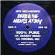 Detox & The Mighty Atom - 100% Pure / Waterworks!