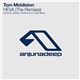 Tom Middleton - HEVA (The Remixes)