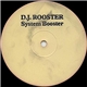 DJ Rooster - System Booster