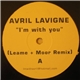 Avril Lavigne - I'm With You (Leame + Moor Remixes)