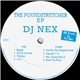 DJ Nex - The Poundstretcher EP